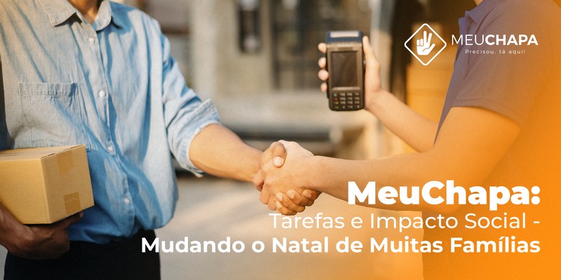 MeuChapa: Tarefas e Impacto Social – Mudando o Natal de Muitas Famílias